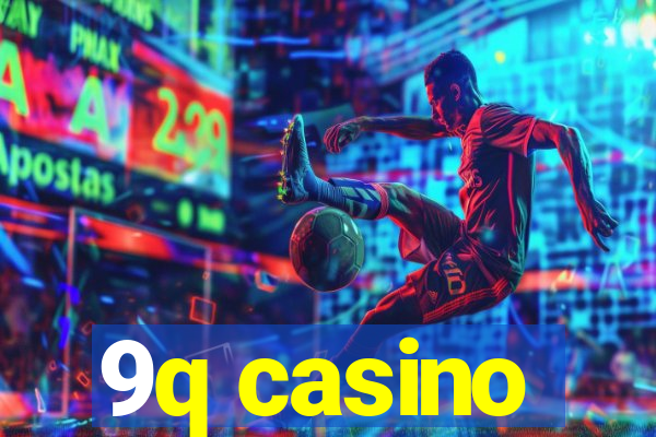 9q casino